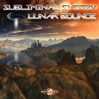 Lunar Bounce by Subliminal System