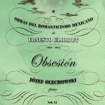 Obsesión: Obras del Romanticismo Mexicano de Ernesto Elorduy by Ernesto Elorduy