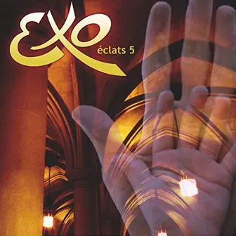 Eclats 5 (Live) by Exo