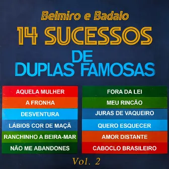 14 Sucessos de Duplas Famosas: Vol. 2 by Belmiro E Badalo