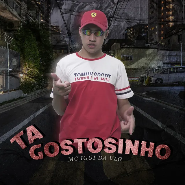 Ta Gostosinho