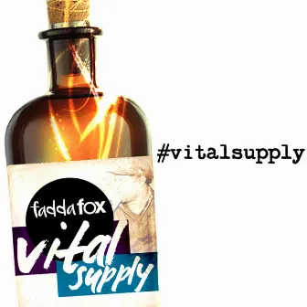 Vital Supply by Fadda Fox