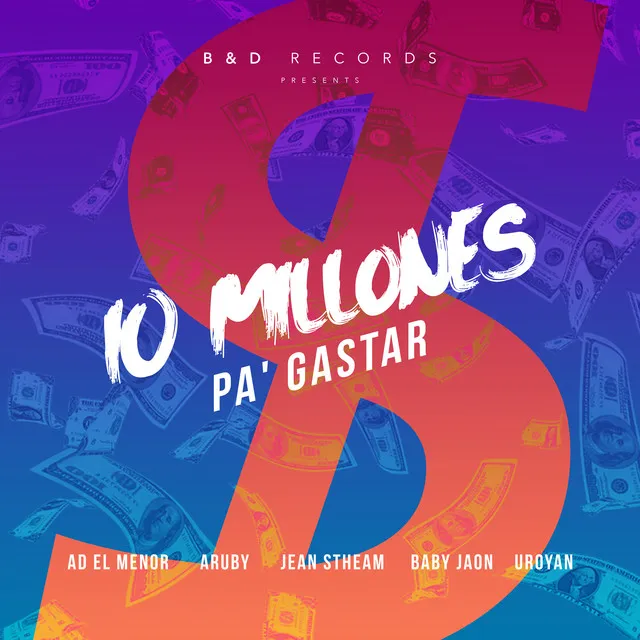 10 Millones Pa' Gastar