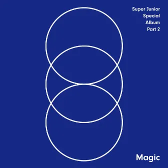 MAGIC - SUPER JUNIOR SPECIAL ALBUM PART.2 by SUPER JUNIOR