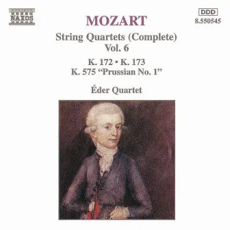 Mozart: String Quartets, K. 172-173 and K. 575, 'Prussian No. 1' by Eder Quartet