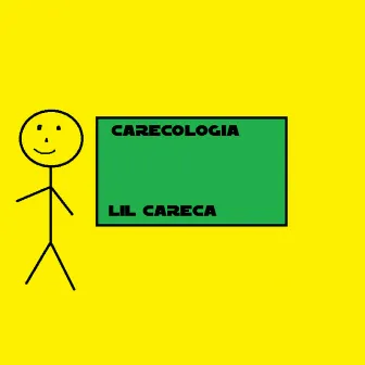 Carecologia by Lil Careca