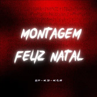 Montagem Feliz Natal by Dj FP