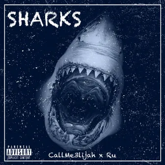 Sharks by Callme3lijah