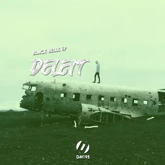 Black Bells EP by Deleit