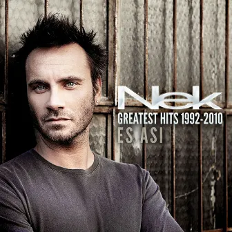 Greatest Hits 1992-2010 Es asì by Nek