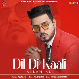 Dil Di Kaali by Aslam Ali