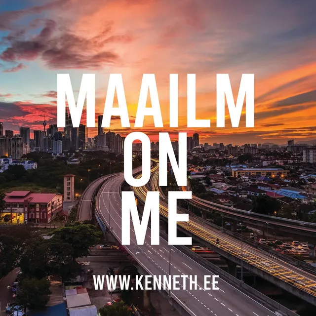 Maailm on me