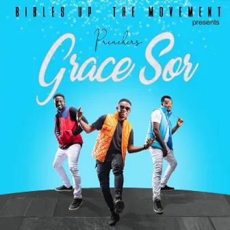 Grace Sor by Preachers