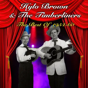 The Best Of 1954-60 by Hylo Brown & The Timberliners