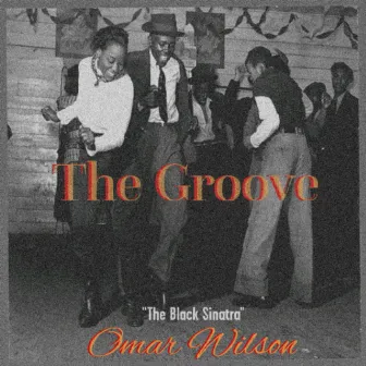 THE Groove by Omar Wilson