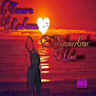 Summertime Love by Tamera LaShawn