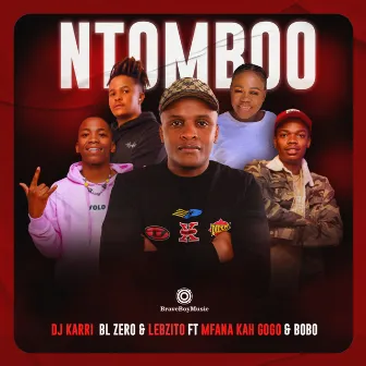 Ntomboo by Lebzito