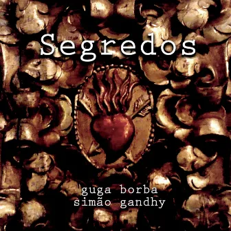 Segredos by Guga Borba