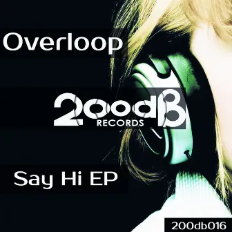 Say Hi by Overloop