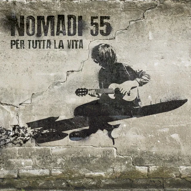 Nomadi 55 (Per tutta la vita)