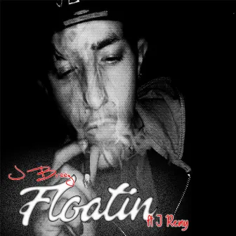 Floatin' by J Breez