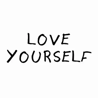 Love Yourself by Bizniss