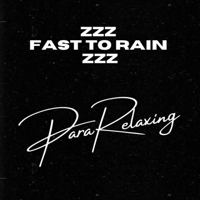 zZz Fast To Rain zZz, Pt. 3