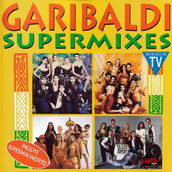 Supermixes by Garibaldi