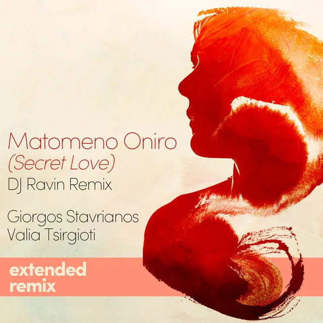 Matomeno Oniro (Secret Love) [DJ Ravin Extended Remix]