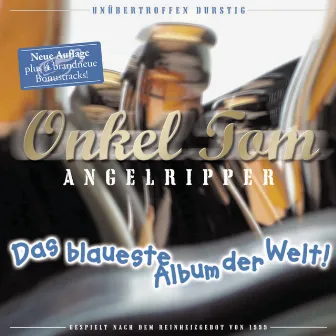 Das blaueste Album der Welt by Onkel Tom