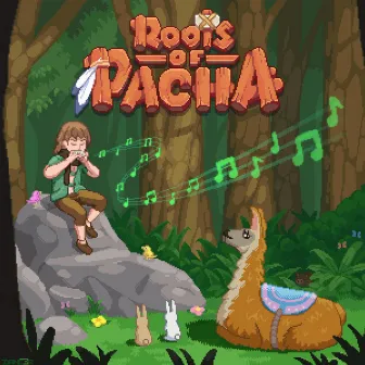 Roots of Pacha (Original Game Soundtrack) by Banti