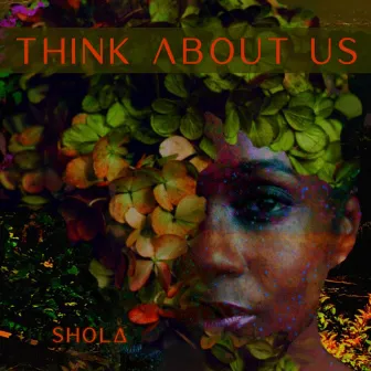 Think About Us by Shola Adisa-Farrar