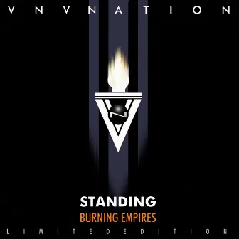 Standing / Burning Empires by VNV Nation