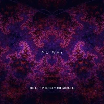 No Way by The Keys Project