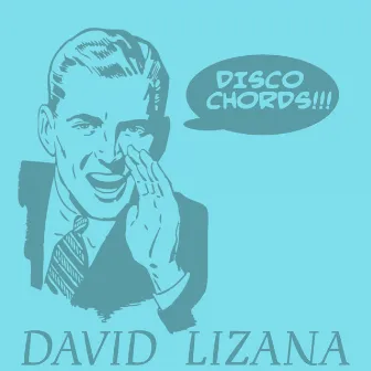 Disco Chords by David Lizana