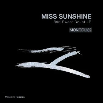 Bad, Sweet Doubt LP by Miss Sunshine