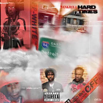 Hard Times by BankRoll