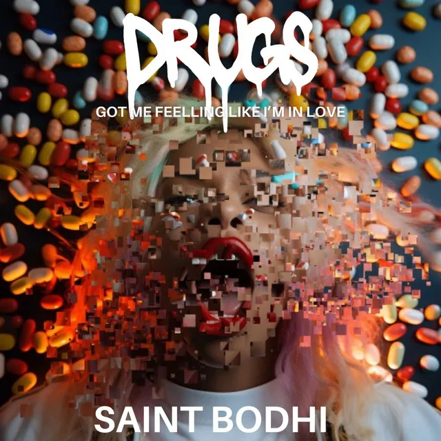 Drugs Got Me Feeling Like I'm In Love - Radio Edit