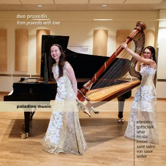 Duo Praxedis: From Praxedis with Love by Richard Eilenberg