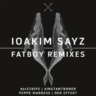 Fatboy Remixes by Ioakim Sayz