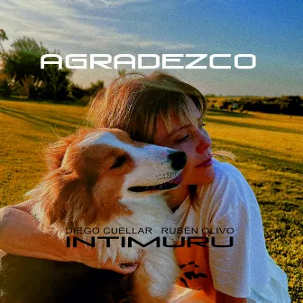 Agradezco by Intimuru