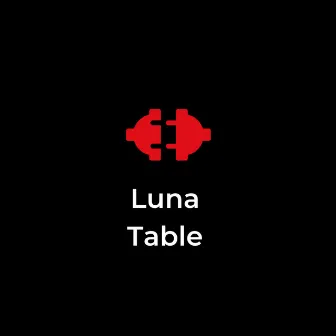 Table (Live) by Luna