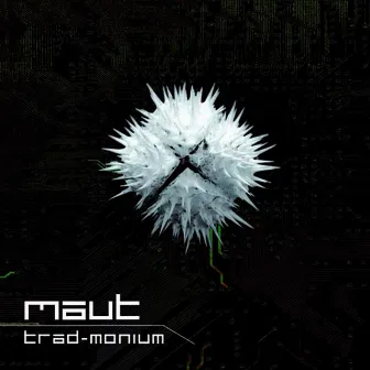 Trad-monium by Maut