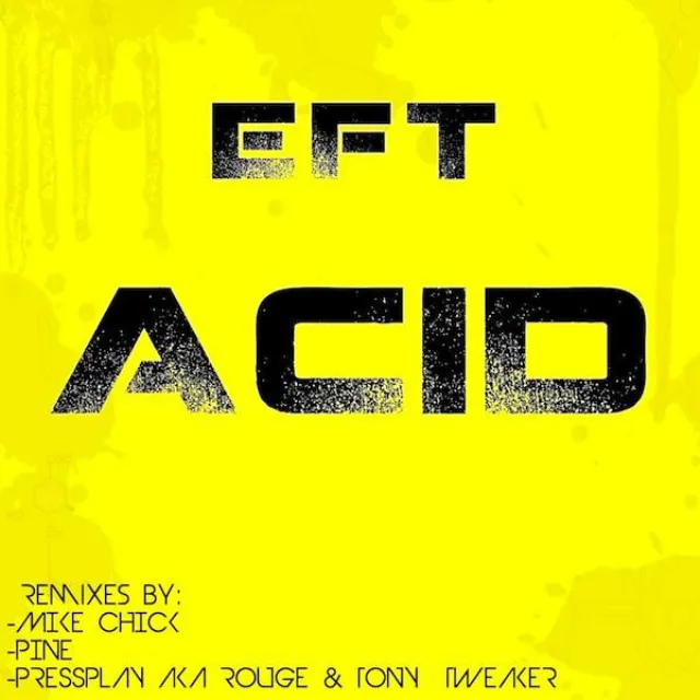 Acid - PressPlay aka Rouge & Tony Tweaker Remix