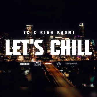 Lets Chill by Young Clean