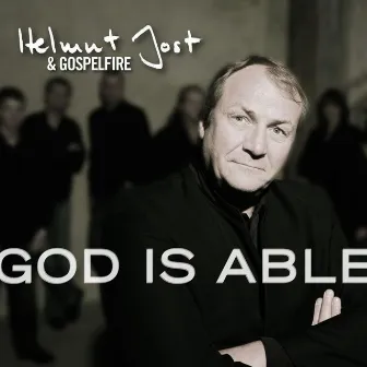 God Is Able by Helmut Jost