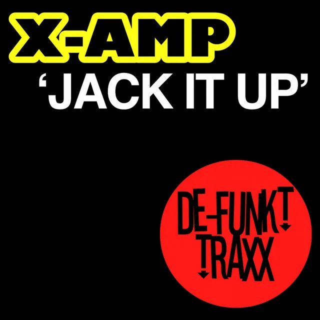 Jack It Up - Original Mix