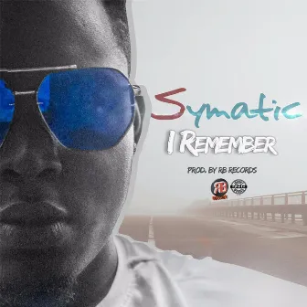 I Remember by Symatic