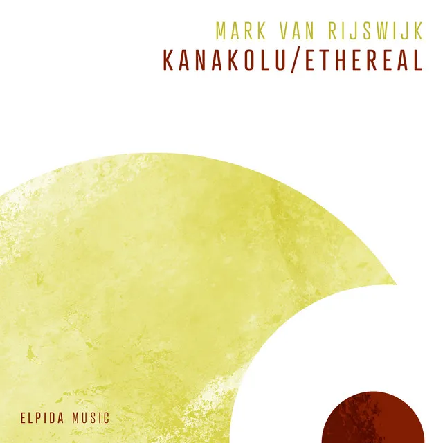 Kanakolu / Ethereal