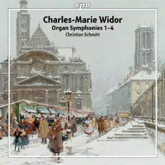 Widor: Organ Symphonies 1-4 by Christian Schmitt